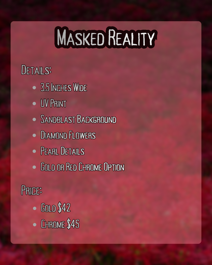 Masked Reality Enamel Pin - **PREORDER**