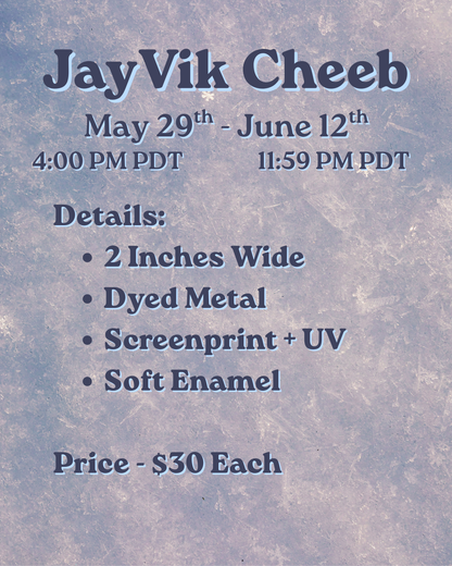 JayVik Cheeb Enamel Pin - **PREORDER**