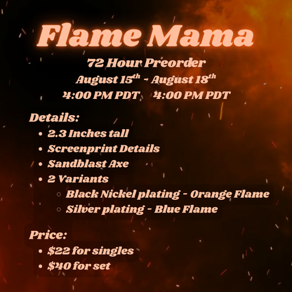 Flame Mama Enamel Pin *PREORDER*